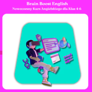 Brain Boost English - innowacyjny kurs j.angielskiego dla klas 4-6